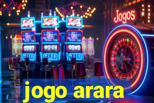jogo arara